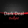 Dark Deal Delight 7g Räuchermischung